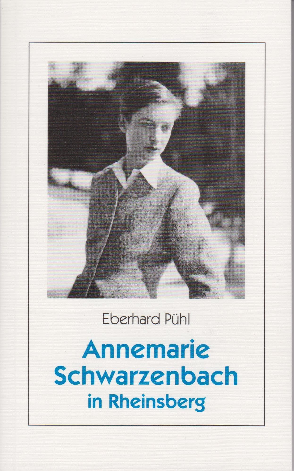 Annemarie Schwarzenbach in Rheinsberg Memories