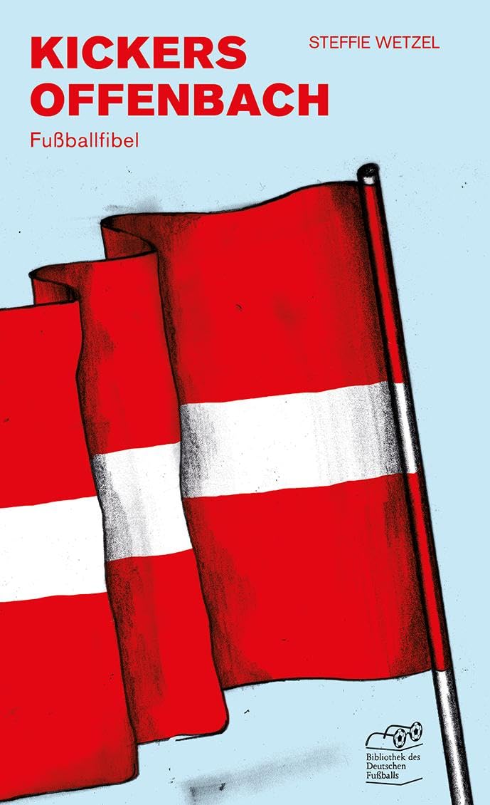 Kickers Offenbach: Fußballfibel book