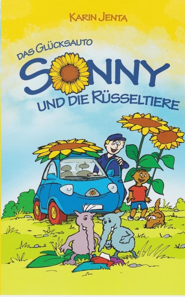 Das Glücksauto Sonny und die Rüsseltiere Children's books