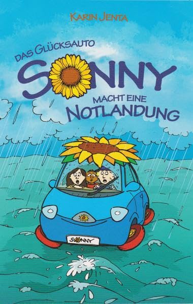 Das Glücksauto Sonny macht eine Notlandung Children's books