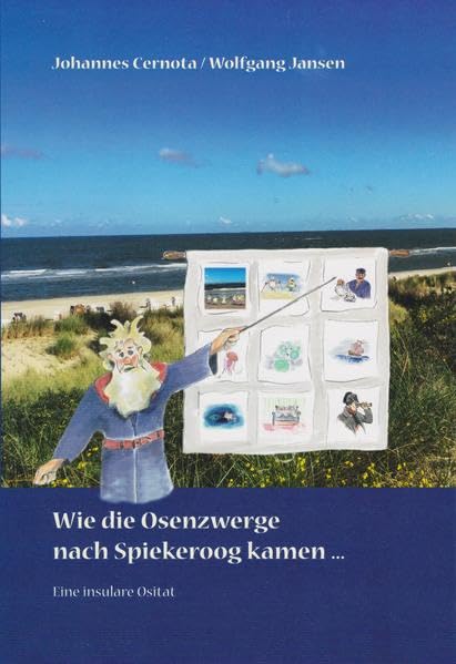 Wie die Osenzwerge nach Spiekeroog kamen... Fairy Tales & Legends