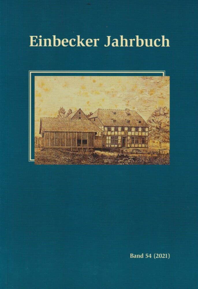 Einbecker Jahrbuch: Band 54 (2021) Leisure, Home & Garden