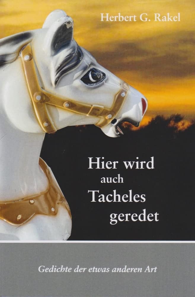 Hier wird auch Tacheles geredet: Gedichte der etwas anderen Art Poetry