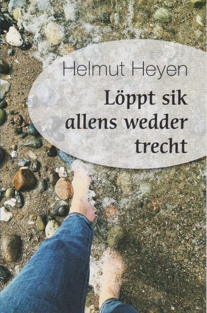 Löppt sik allens wedder trecht Contemporary literature
