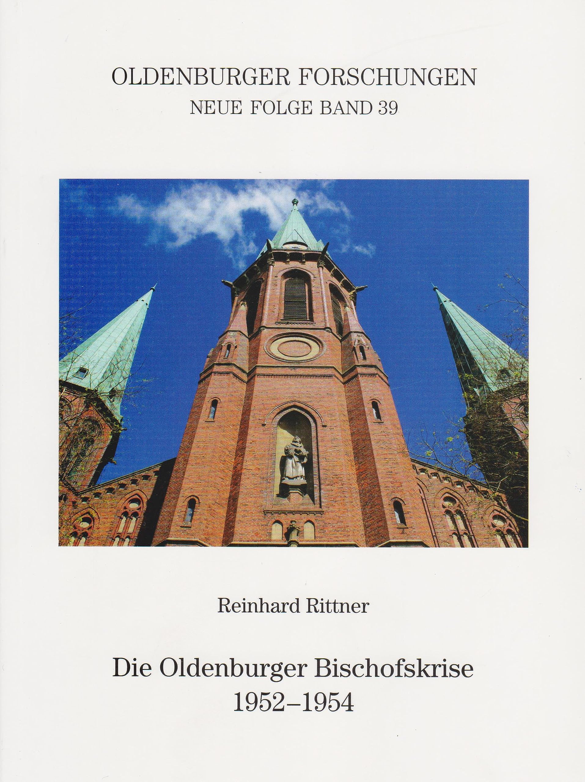 Die Oldenburger Bischofskrise 1952-1954 Religion & Esotericism