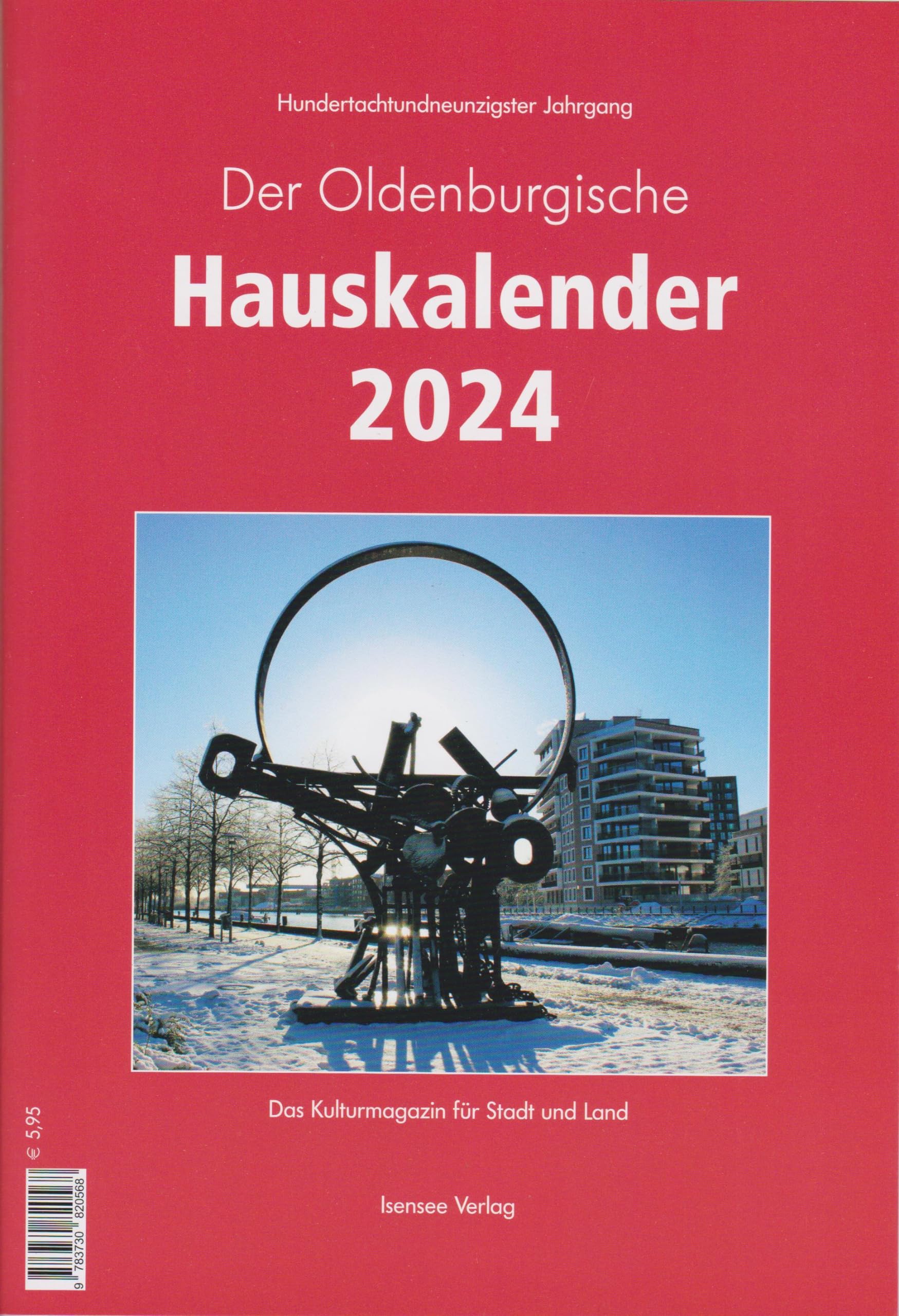 Der Oldenburgische Hauskalender 2024: Das Kulturmagazin für Stadt und Land Contemporary literature Books