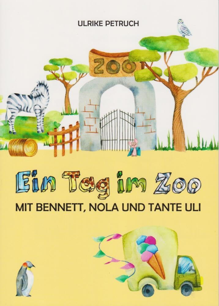 Ein Tag im Zoo: mit Bennett, Nola und Tante Uli Novels & Short Stories