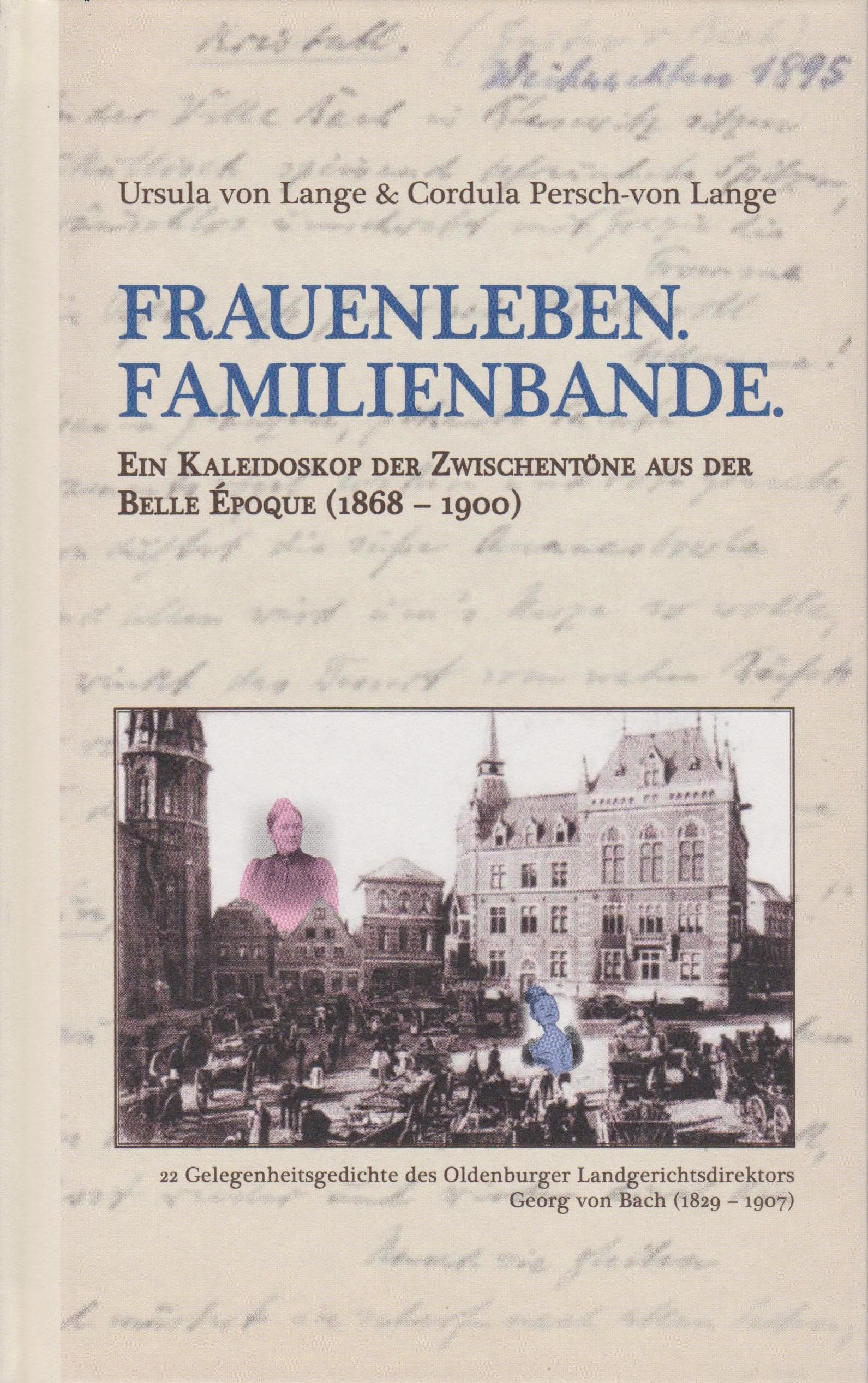 Frauenleben. Familienbande. Poetry