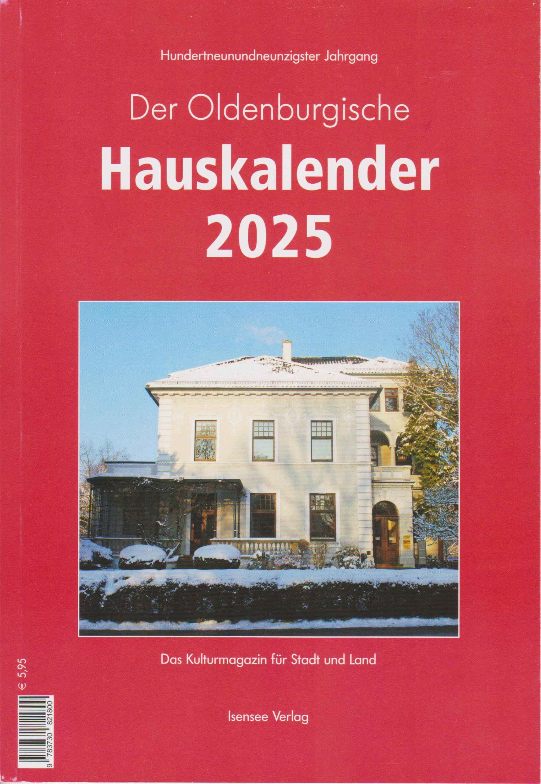 Der Oldenburgische Hauskalender 2025: Das Kulturmagazin für Stadt und Land Contemporary literature Books