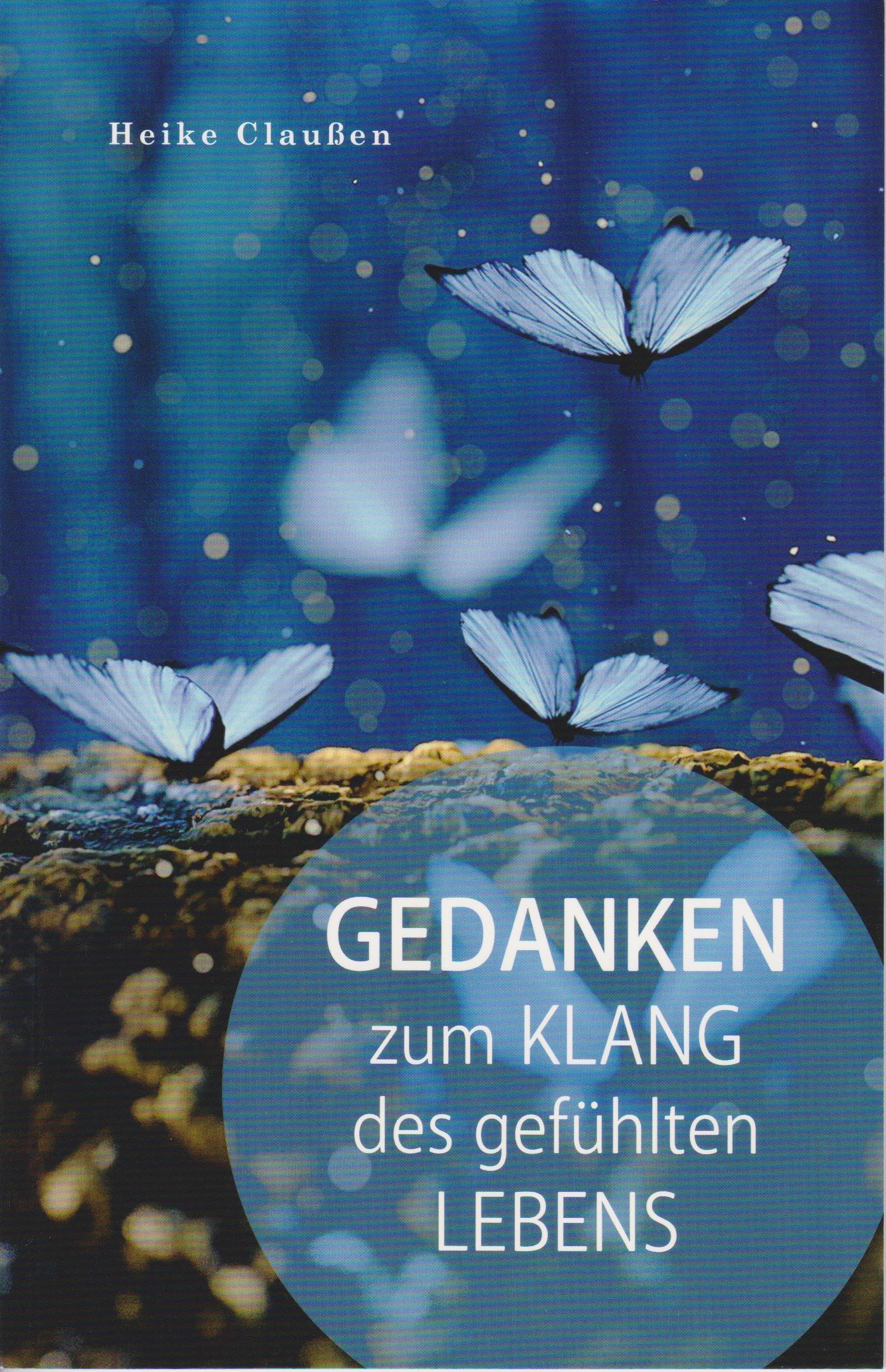 Gedanken zum Klang des gefühlten Lebens Poetry