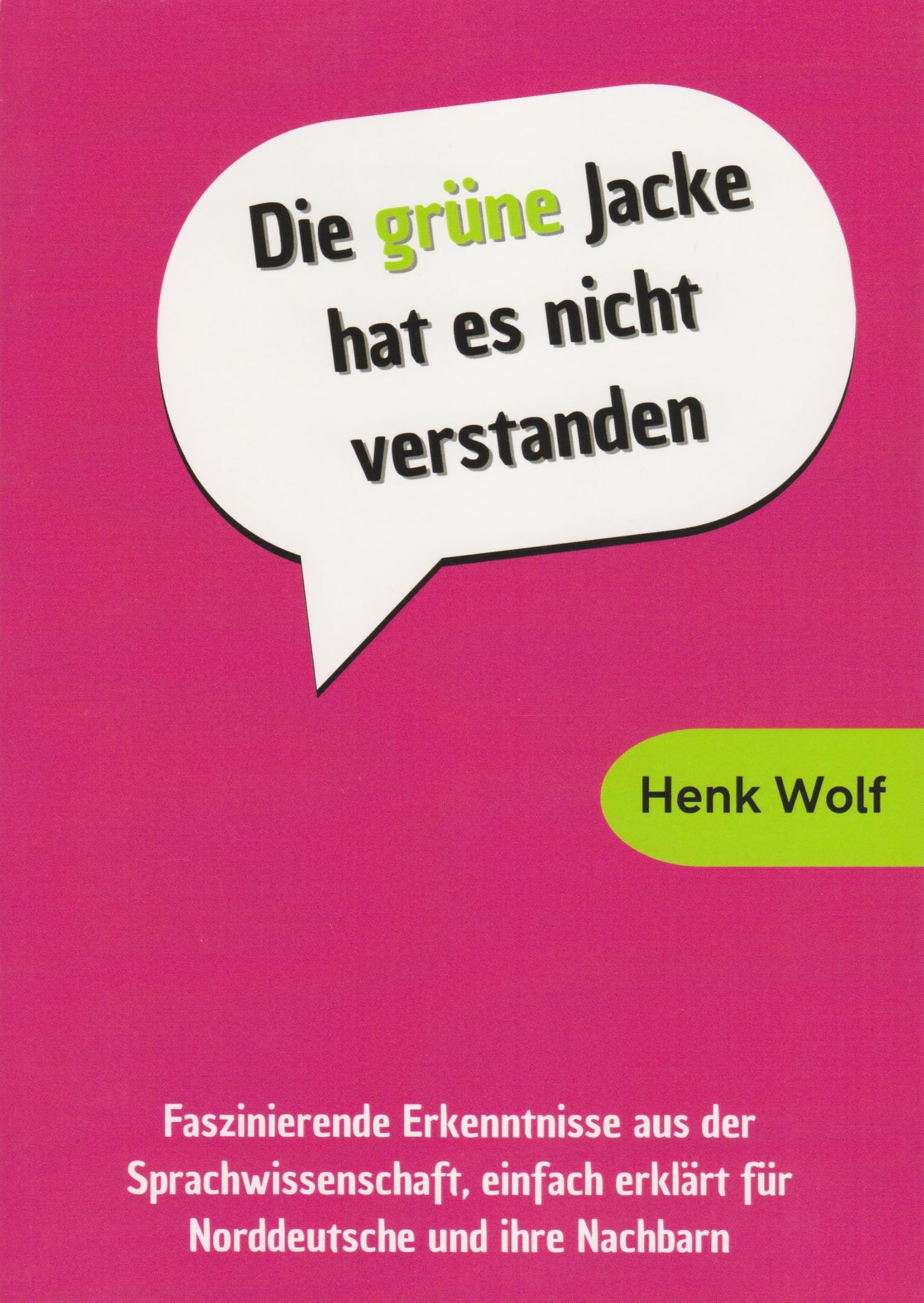 Die grüne Jacke hat es nicht verstanden Social Sciences