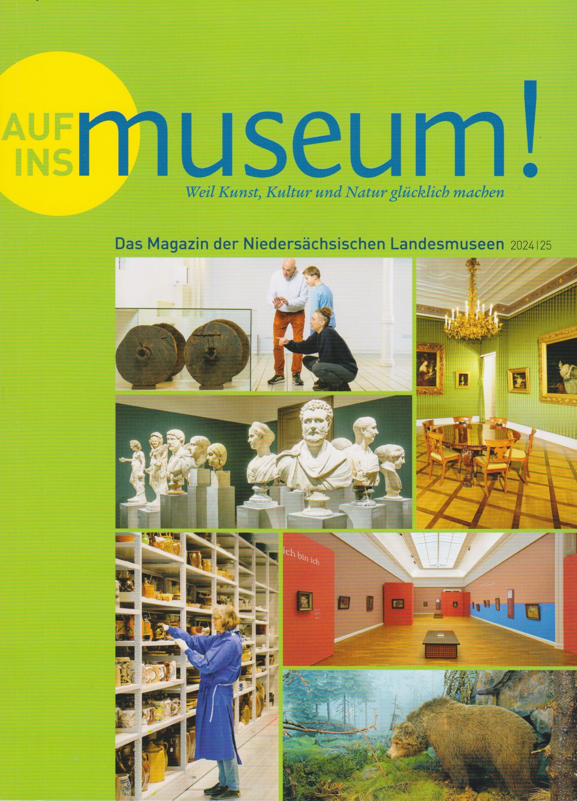 Auf ins Museum! - Das Magazin der Niedersächsischen Landesmuseen 2024/25 Social Sciences