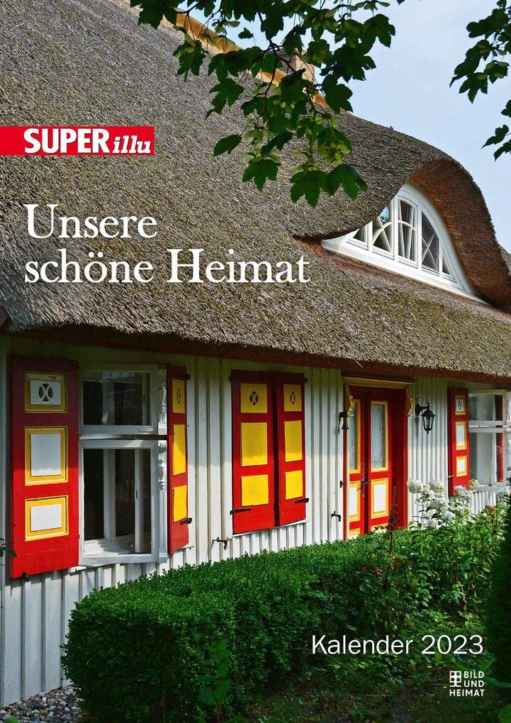 Unsere schöne Heimat 2023: SUPERillu book
