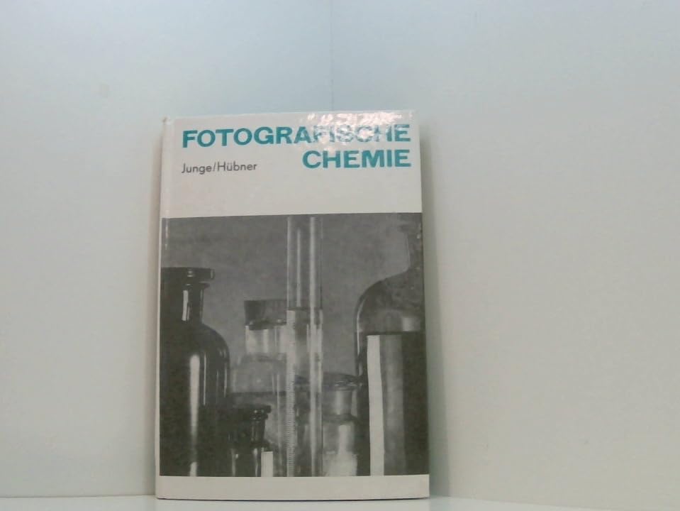Fotografische Chemie. Aus Theorie und Praxis Books