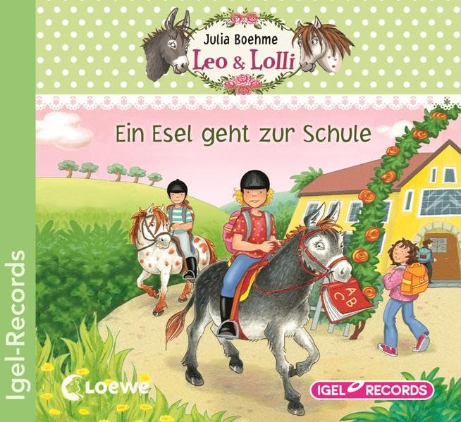 Leo & Lolli. Ein Esel geht zur Schule Novels & Short Stories
