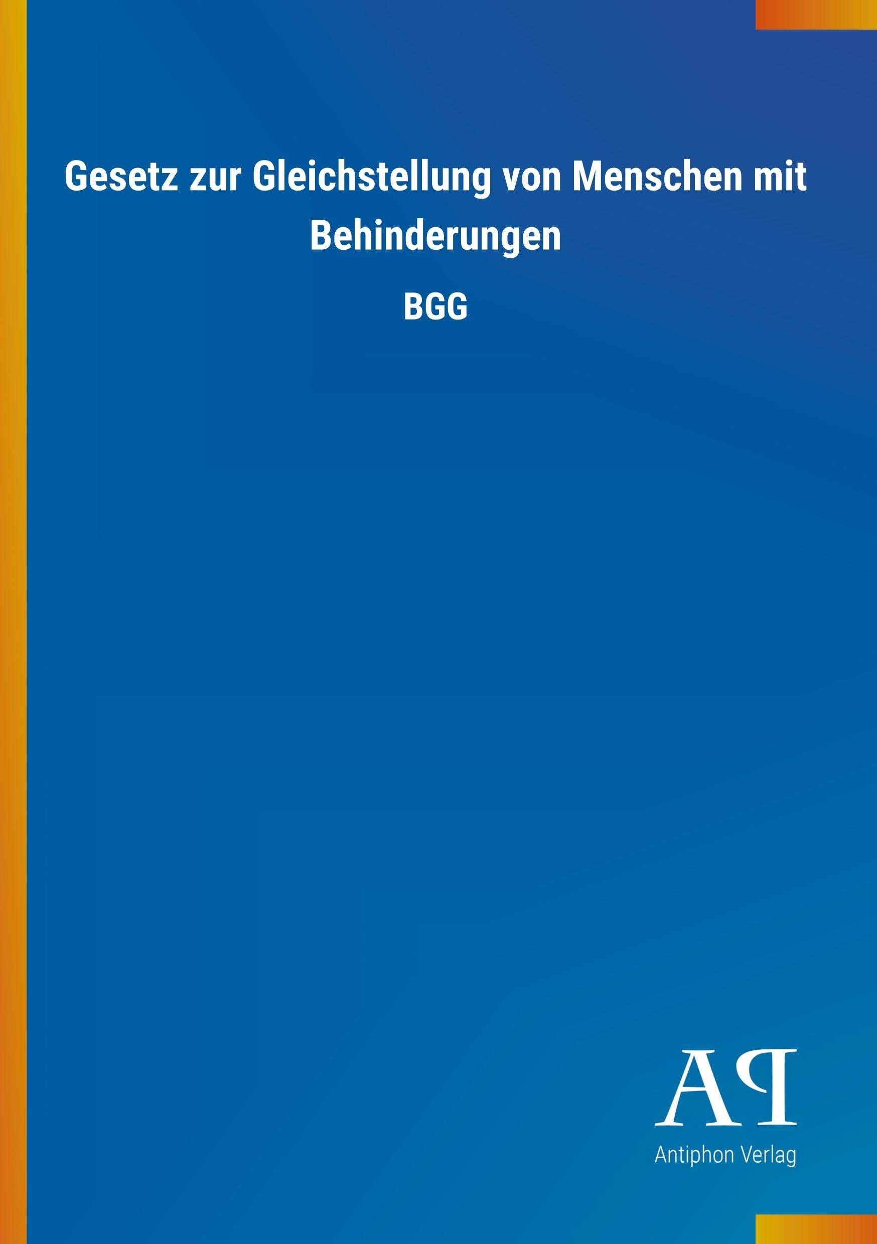 Gesetz zur Gleichstellung von Menschen mit Behinderungen: BGG Law