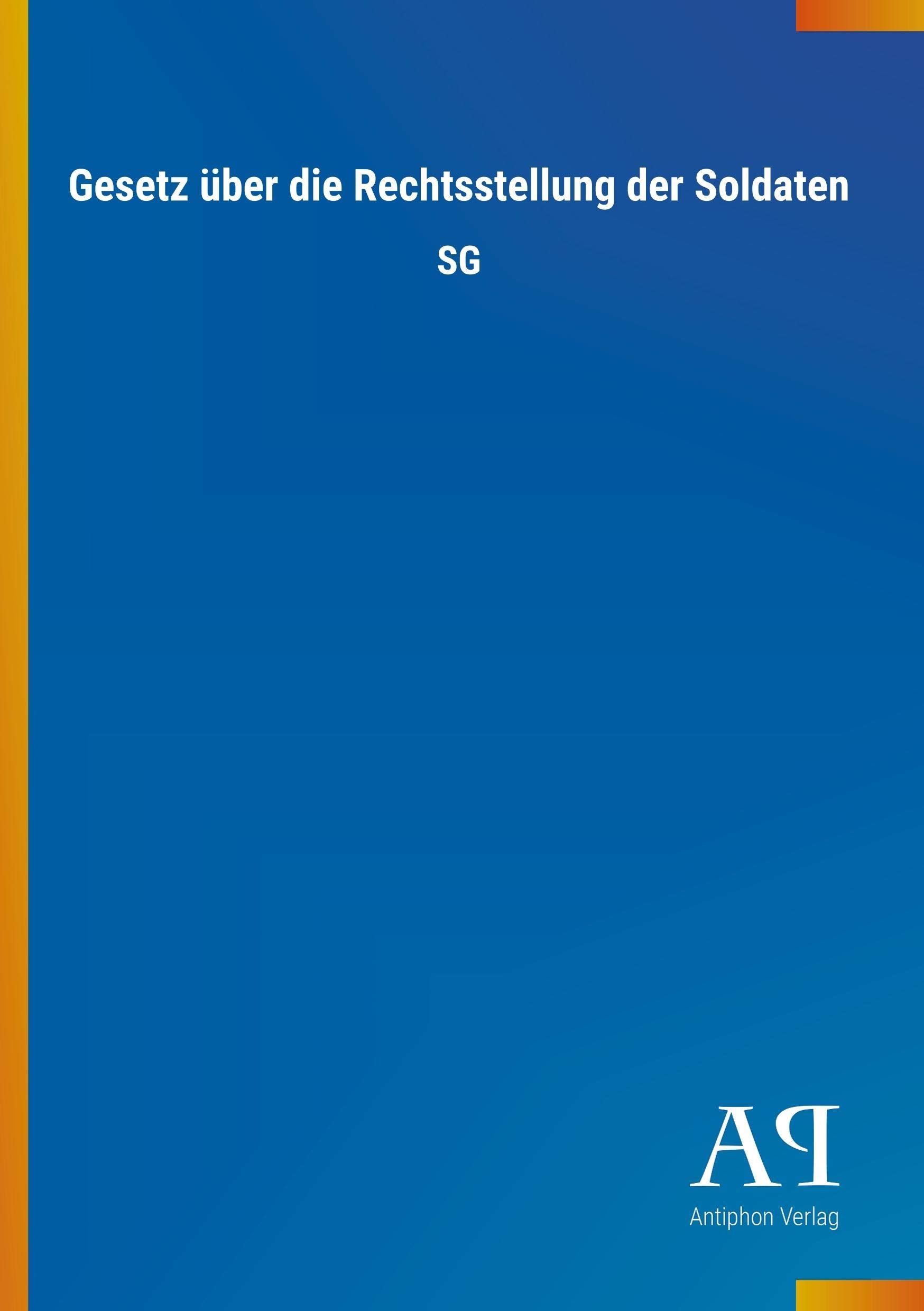 Gesetz über die Rechtsstellung der Soldaten: SG Law