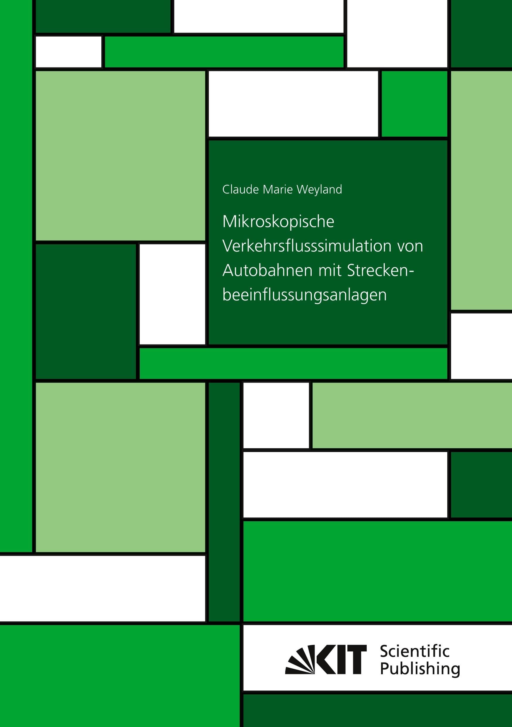 Mikroskopische Verkehrsflusssimulation von Autobahnen mit Streckenbeeinflussungsanlagen Media & Communication
