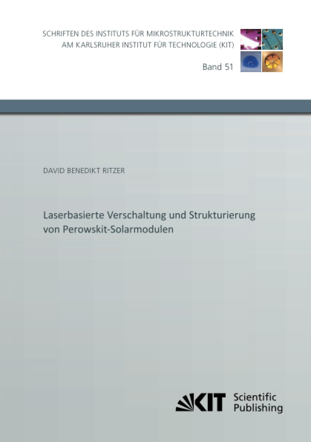 Laserbasierte Verschaltung und Strukturierung von Perowskit-Solarmodulen Business & Technology