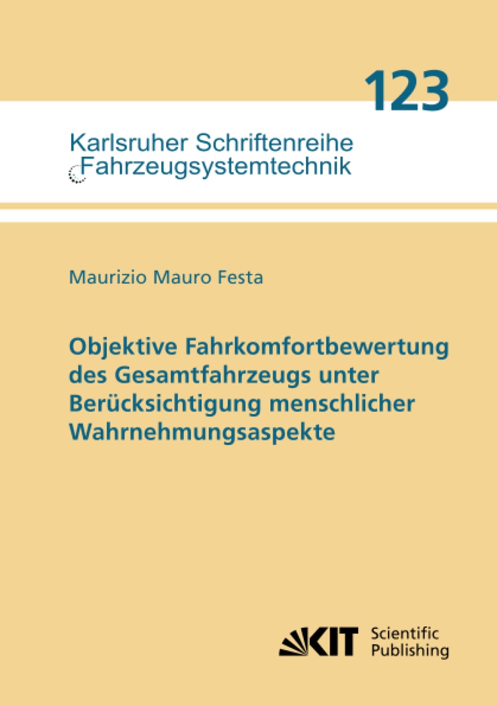 Objektive Fahrkomfortbewertung des Gesamtfahrzeugs unter Berücksichtigung menschlicher Wahrnehmungsaspekte Business & Technology