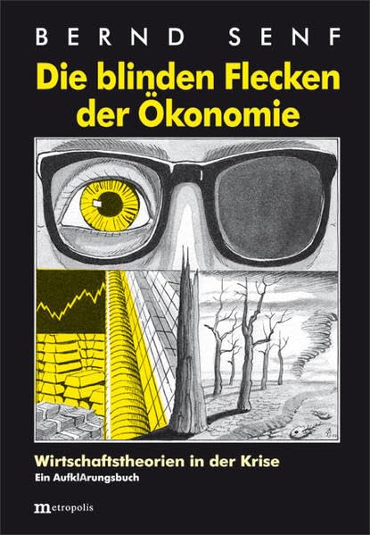 Die blinden Flecken der Ökonomie Law