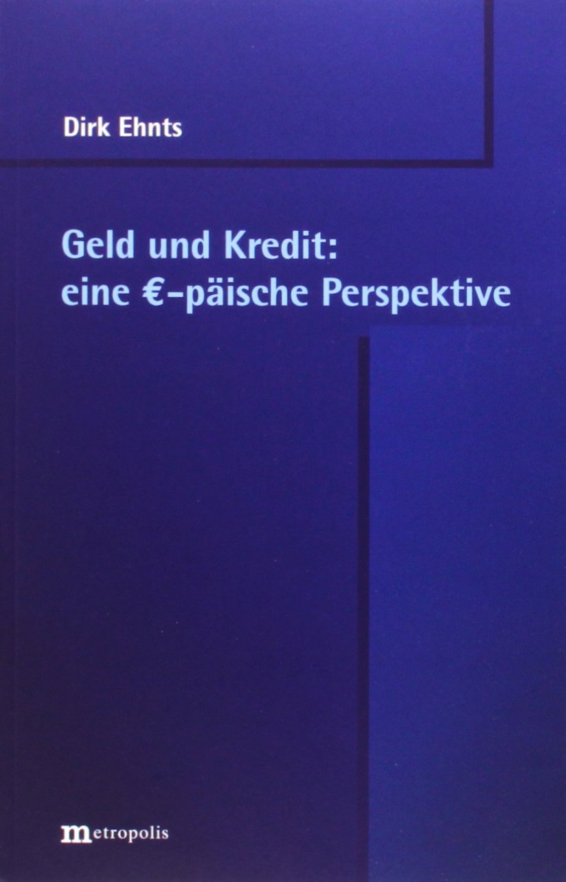 Geld und Kredit: eine €-päische Perspektive Law