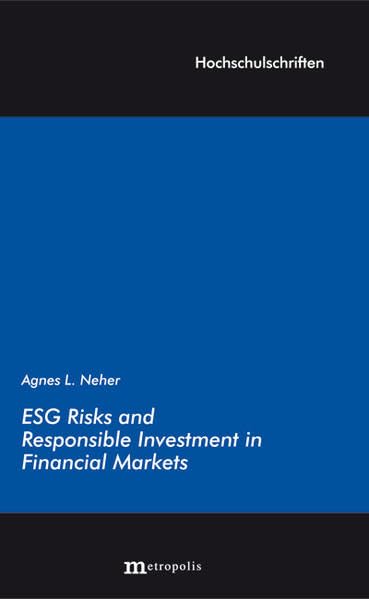ESG Risks and Responsible Investment in Financial Markets (Hochschulschriften) Law