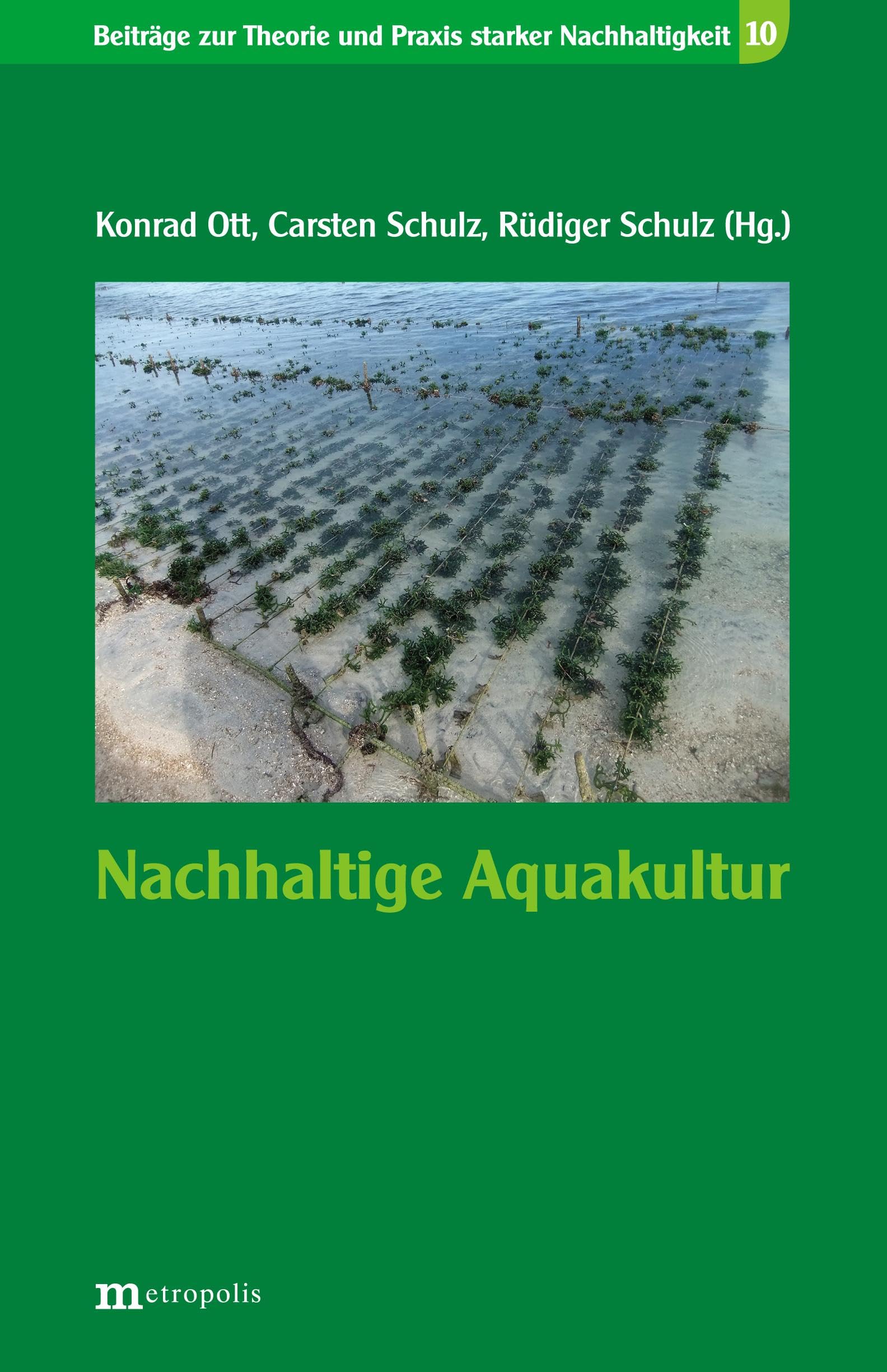 Nachhaltige Aquakultur (Beiträge zur Theorie und Praxis starker Nachhaltigkeit) Mathematics