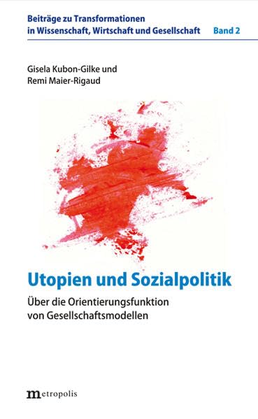 Utopien und Sozialpolitik Politics & History