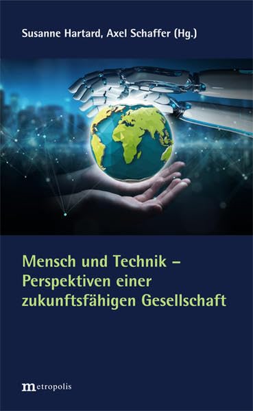 Mensch und Technik - Perspektiven einer zukunftsfähigen Gesellschaft Books