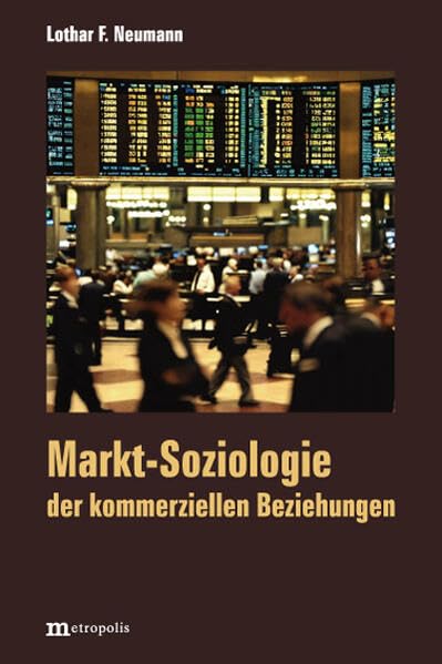 Markt-Soziologie der kommerziellen Beziehungen Law
