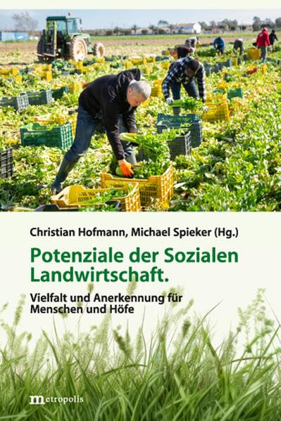Potenziale der Sozialen Landwirtschaft Business, Finance & Career