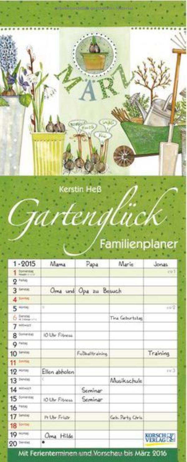 Gartenglück 2015: Familientimer mit Ferienterminen und Vorschau bis März 2016 Calendars