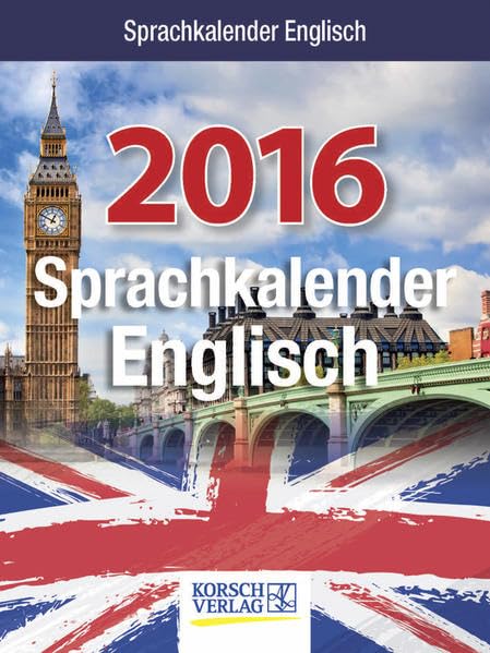 Sprachkalender Englisch 2016: Tages-Abreisskalender Calendars