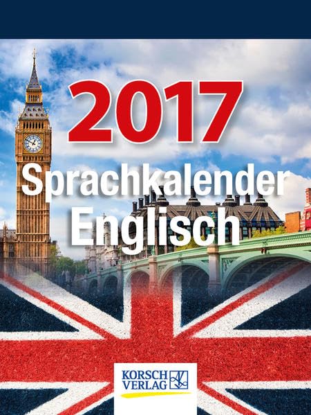 Sprachkalender Englisch 2017: Tages-Abreisskalender Foreign Languages ​​& Dictionaries