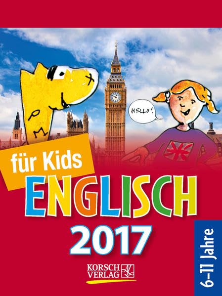 Sprachkalender Englisch für Kids 2017: Tages-Abreisskalender Foreign Languages ​​& Dictionaries