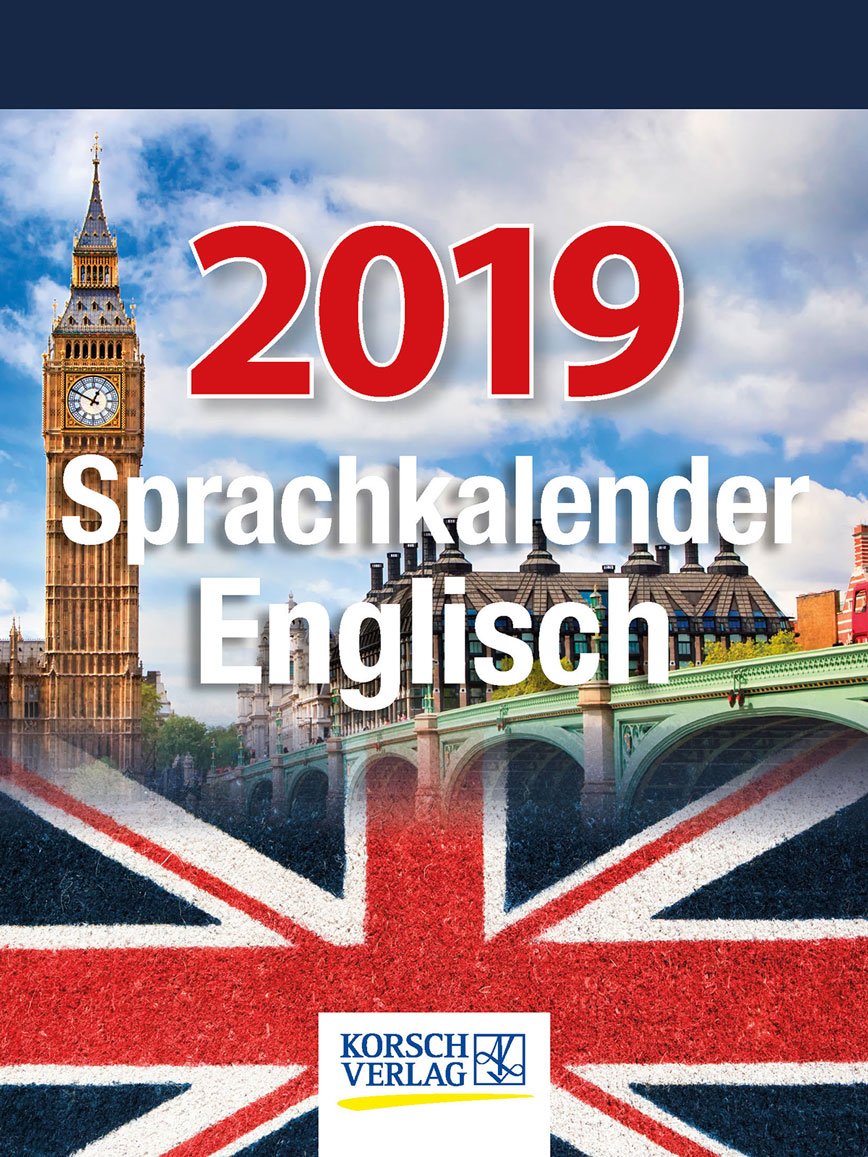 Sprachkalender Englisch 254719 2019: Tages-Abreisskalender. Täglich Ihr Sprach-wissen Erweitern I aufstellbar im Format 12 x 16 cm Leisure, Home & Garden