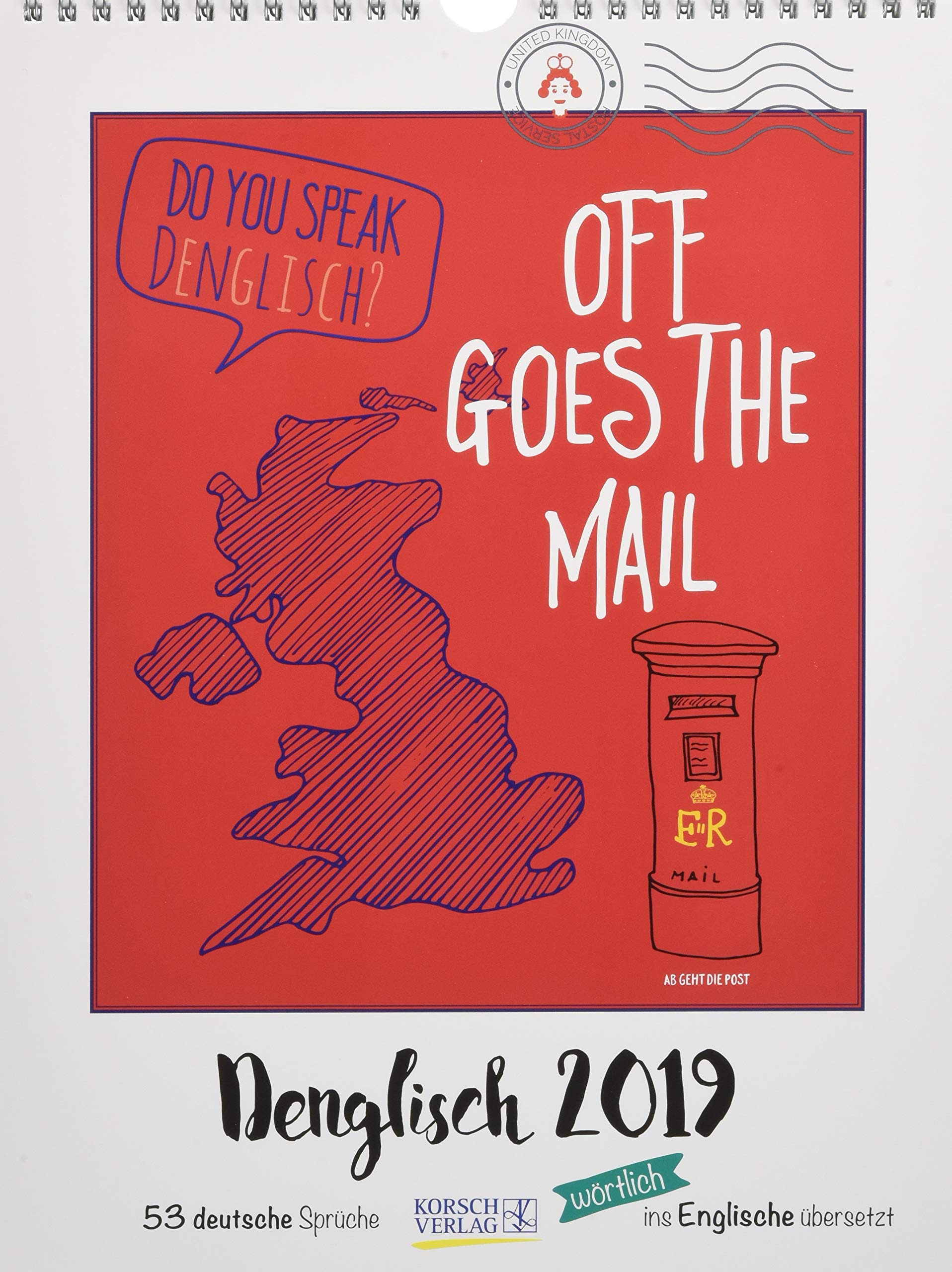 Denglisch Wochenkalender 246219 2019: Typo-Art Wochenkalender. Jede Woche ein neuer lustiger Spruch. Hochwertiger Kunstkalender. Film, Art & Culture