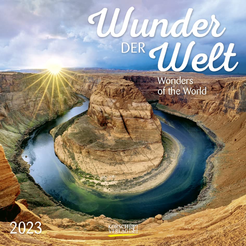 Wunder der Welt 2023: Broschürenkalender mit Ferienterminen. Entdecke die Landschaften der Erde. 30 x 30 cm - Wandkalender Leisure, Home & Garden