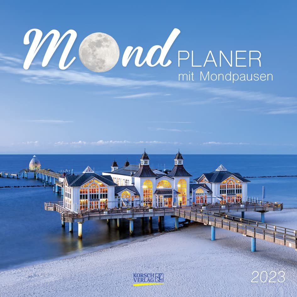 Der große Mondplaner 2023: Broschürenkalender mit Ferienterminen und Mondpausen Calendars