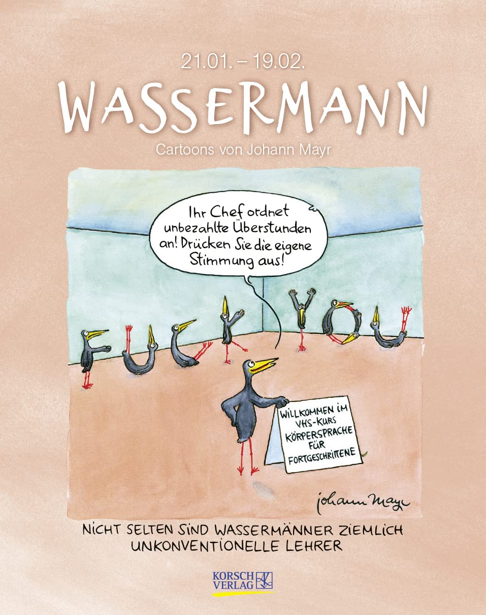 Wassermann 2023: Sternzeichenkalender-Cartoonkalender als Wandkalender im Format 19 x 24 cm. Film, Art & Culture