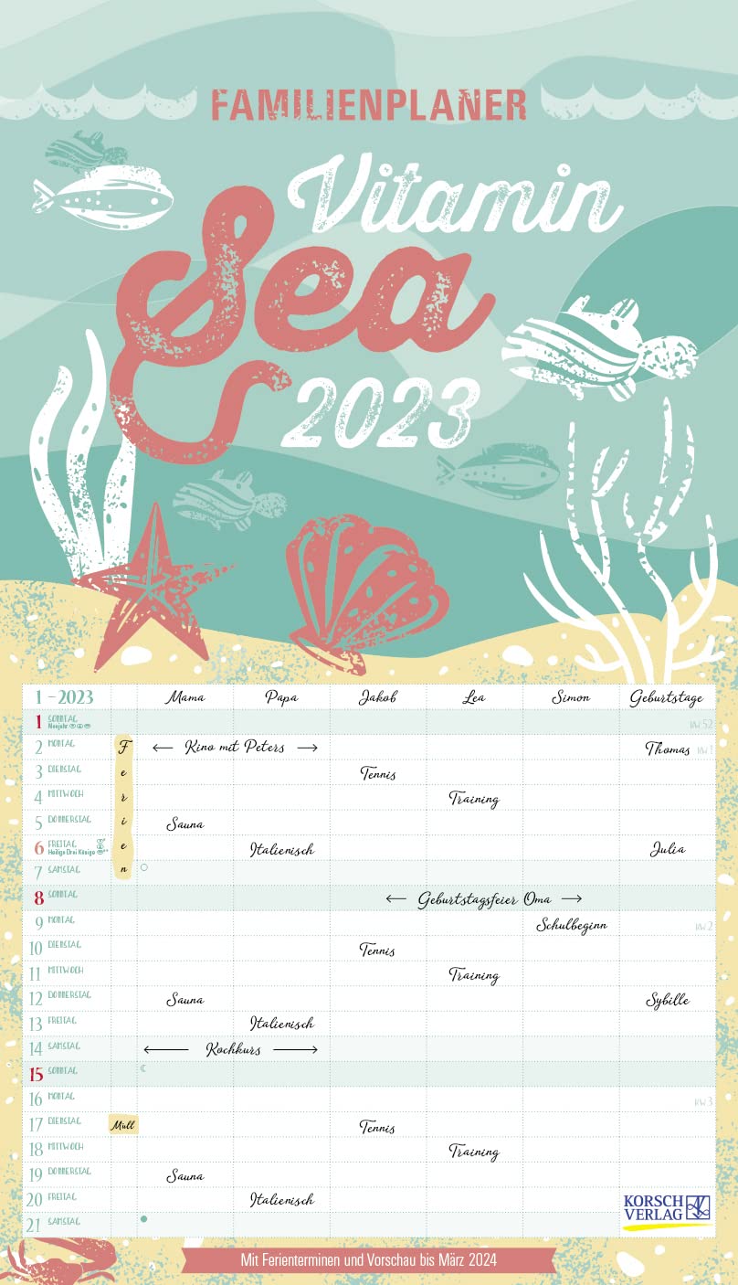 Familienplaner Vitamin Sea 2023: Familienplaner, 6 große Spalten. Mit Ferienterminen, extra Spalte und Vorschau bis März 2024 und vielem mehr. Format: 27 x 47 cm Books