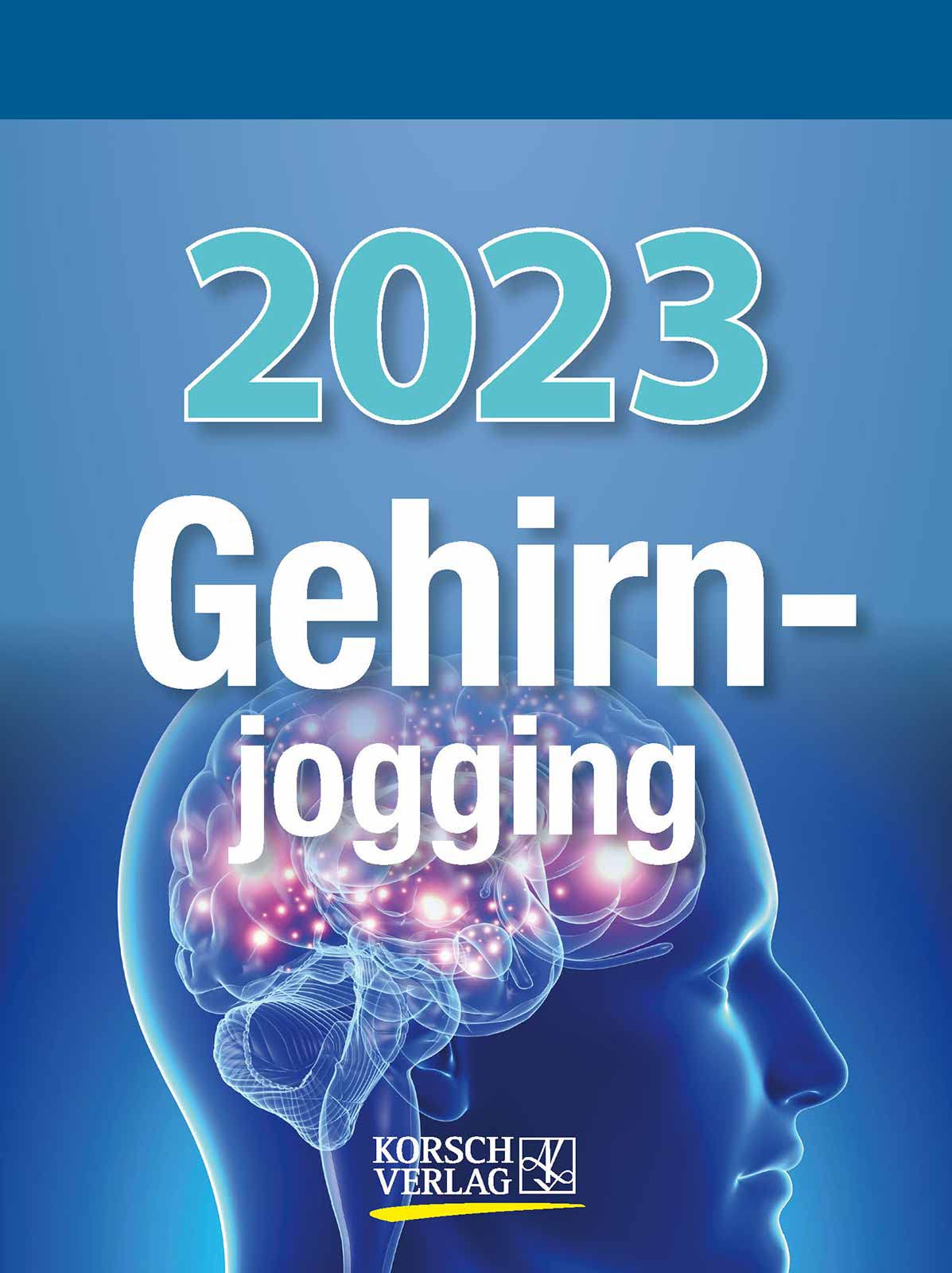 Gehirnjogging 2023: Tages-Abreisskalender mit Denkspielen und anderen Trainings I Aufstellbar I 12 x 16 cm Leisure & Fun