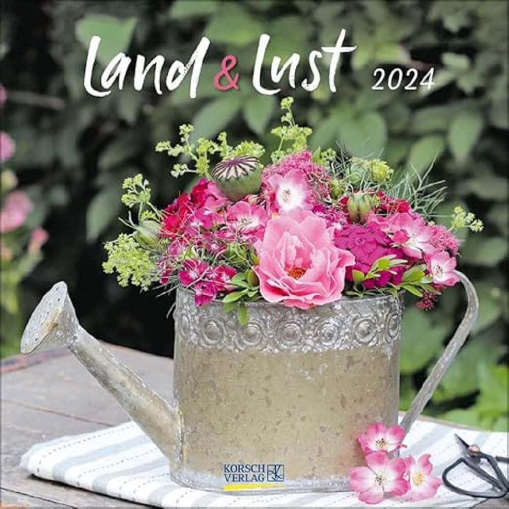 Land & Lust 2024: Broschürenkalender mit Ferienterminen. Landleben und Gärten. 30 x 30 cm Leisure, Home & Garden