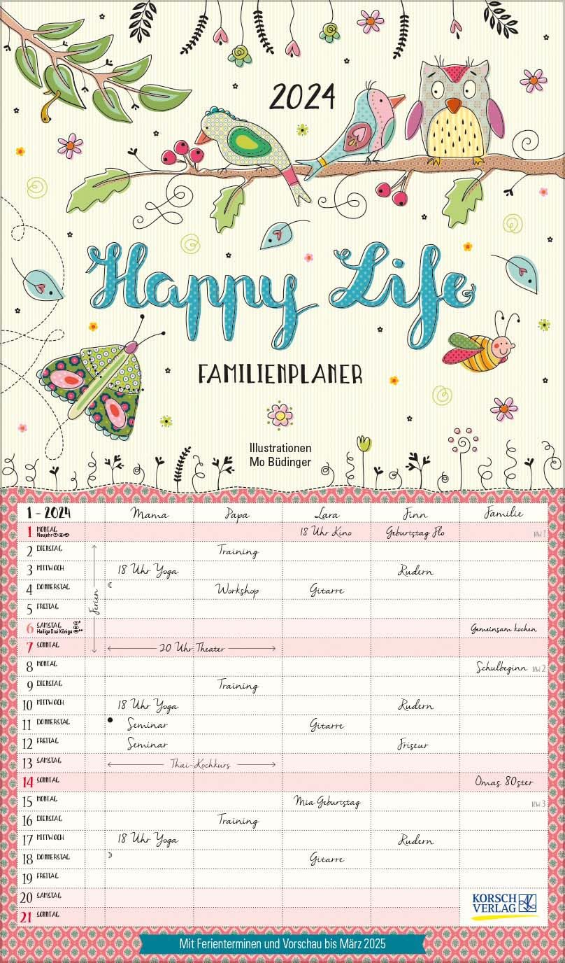 Happy Life 2024: Familienplaner, 5 große Spalten. Mit Ferienterminen, extra Spalte und Vorschau bis März 2025. Format: 27 x 46 cm Books