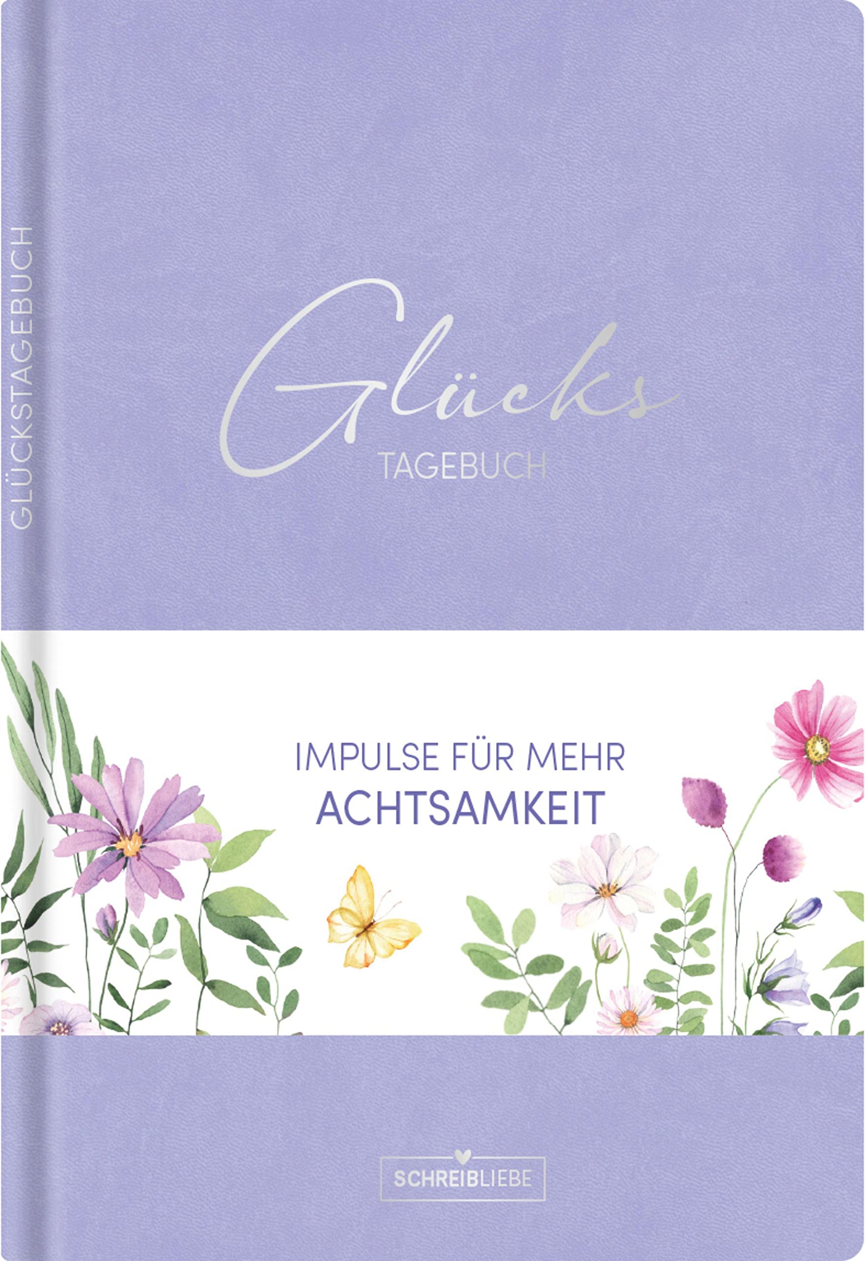 Glückstagebuch Soft Touch Flieder, vegan: Ausfüllbuch mit Silberveredelung und vielen Impulsen für mehr Achtsamkeit, Positivität, Glück, Dankbarkeit, ... mit Leseband, 160 Seiten Schreibliebe Leisure, Home & Garden