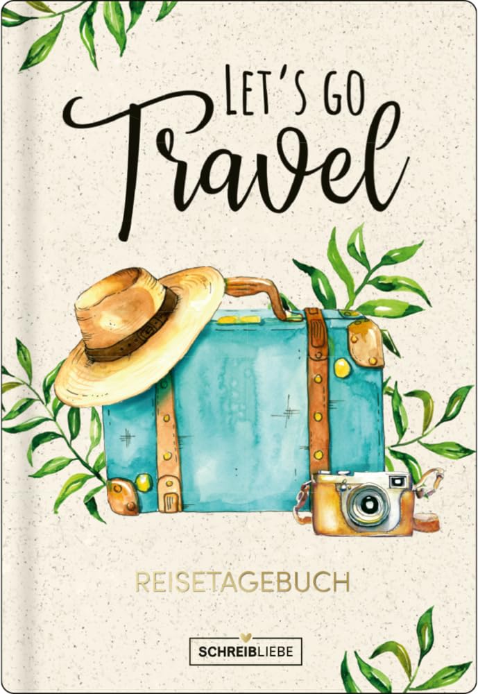 Reisetagebuch Let`s go travel, vegan: Reisetagebuch zum Ankreuzen und Ausfüllen, edles Softcover mit Lesebändchen, 160 Seiten SchreibLiebe Leisure, Home & Garden