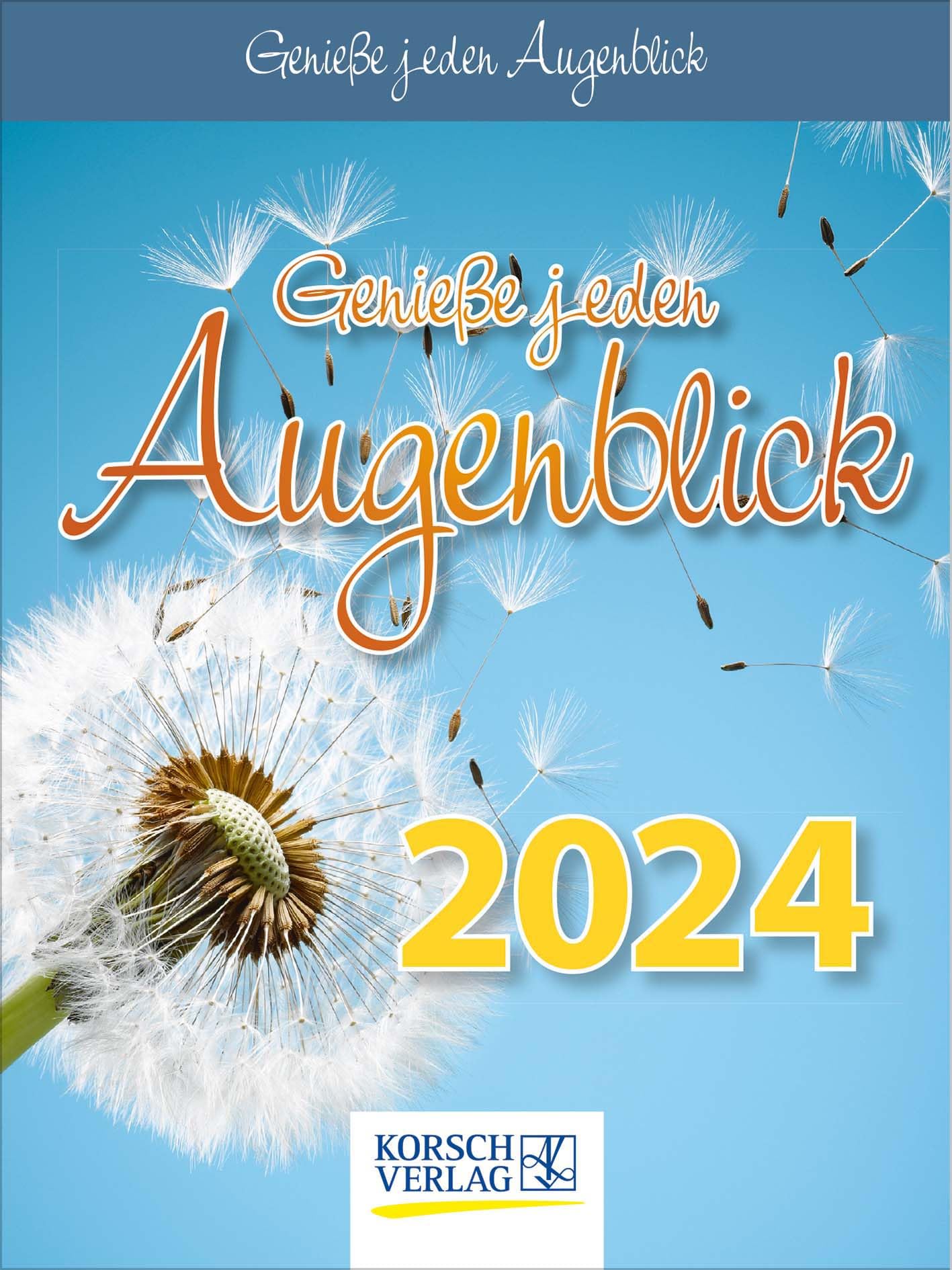 Genieße jeden Augenblick 2024: Tages-Abreisskalender mit einem neuen Spruch für jeden Tag. I Aufstellbar I 12 x 16 cm Lifestyle