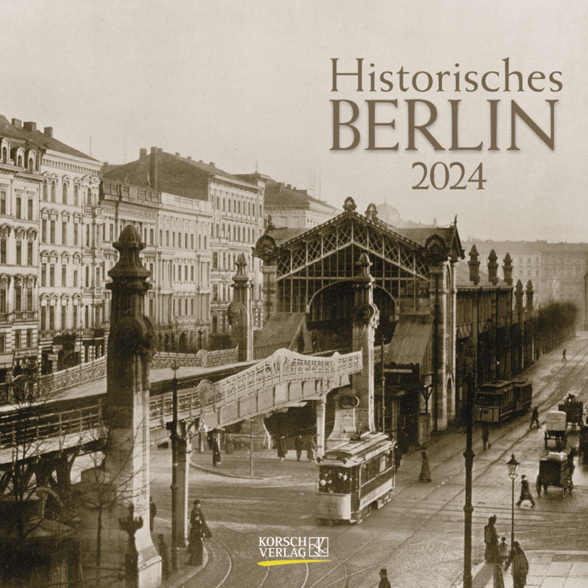 Historisches Berlin 2024: Broschürenkalender mit Ferienterminen Leisure, Home & Garden