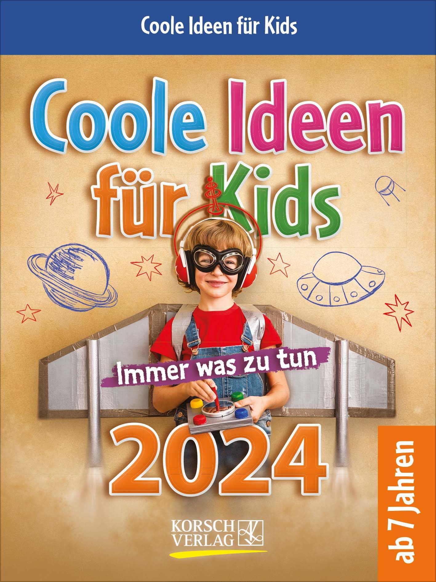 Coole Ideen für Kids 2024: Aufstellbarer Tages-Abreisskalender für Kinder mit Rätseln und Spielen I 12 x 16 cm book